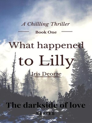 cover image of What Happened to Lilly